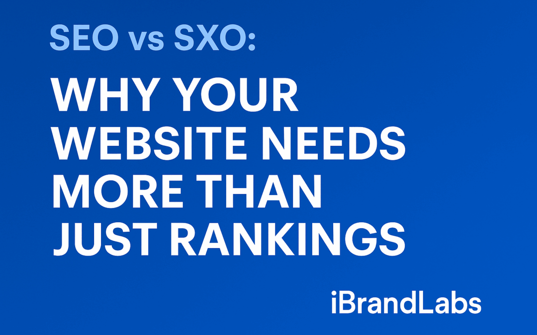 SEO vs SXO: Why Your Website Needs More Than Just Rankings